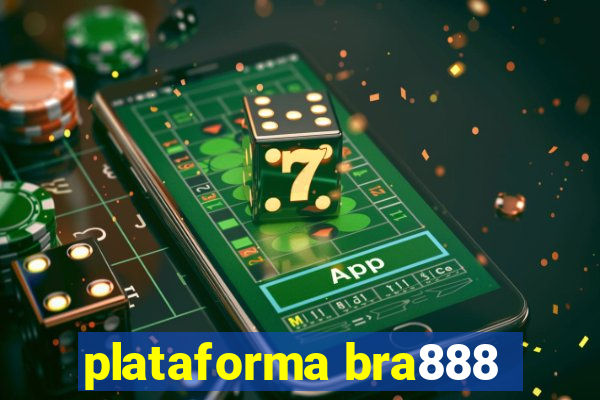 plataforma bra888